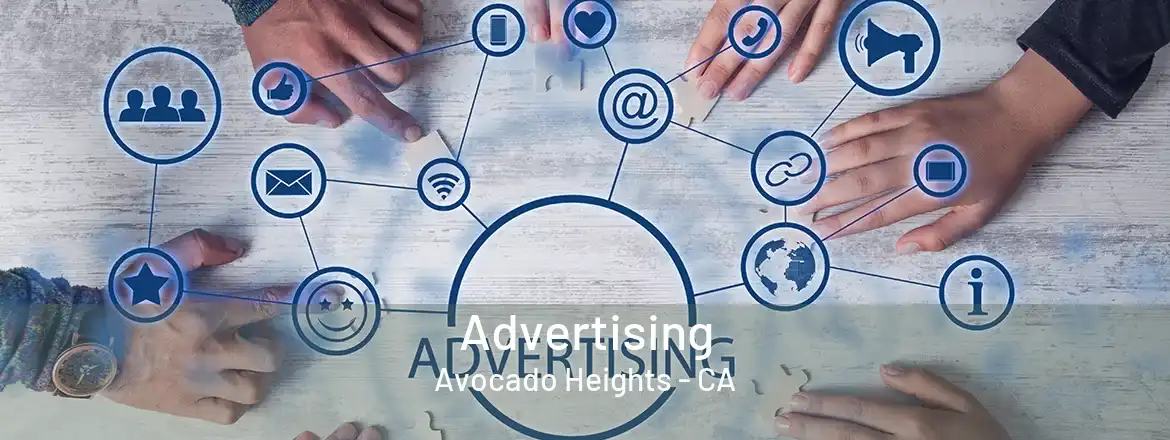 Advertising Avocado Heights - CA