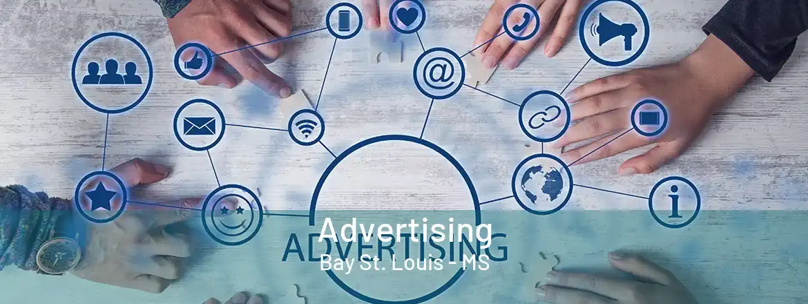 Advertising Bay St. Louis - MS