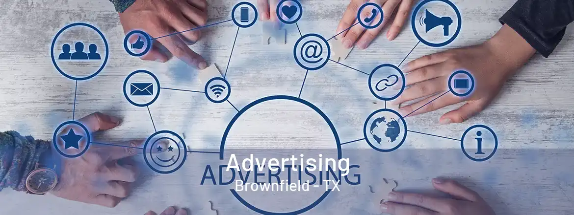 Advertising Brownfield - TX