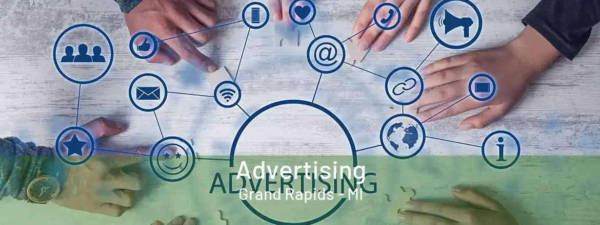 Advertising Grand Rapids - MI