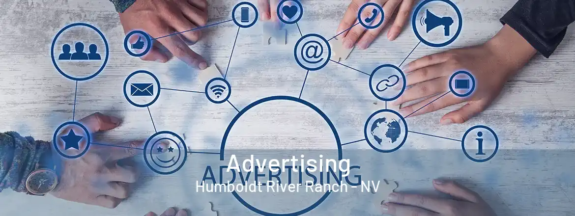 Advertising Humboldt River Ranch - NV