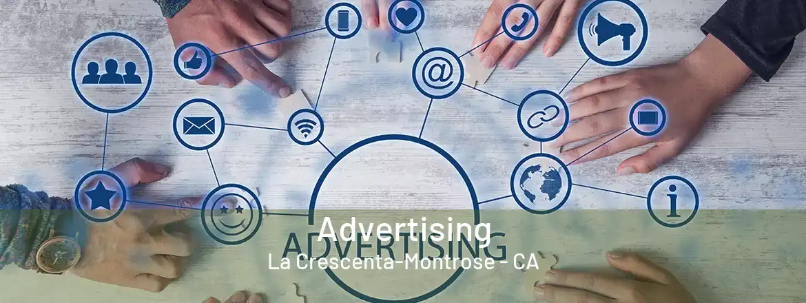 Advertising La Crescenta-Montrose - CA