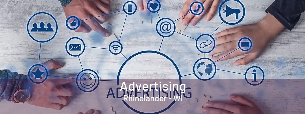 Advertising Rhinelander - WI