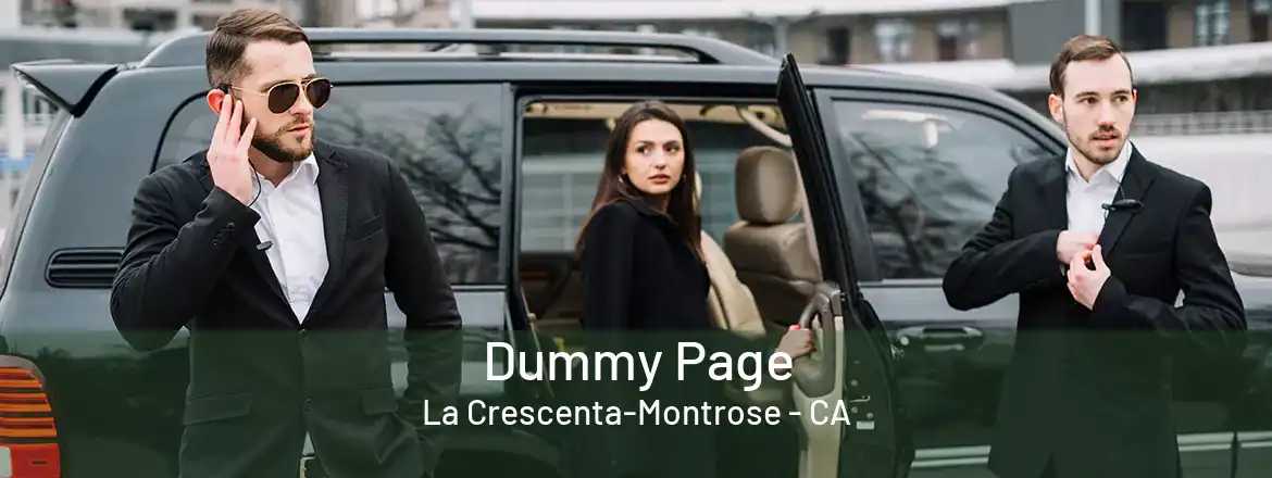 Dummy Page La Crescenta-Montrose - CA