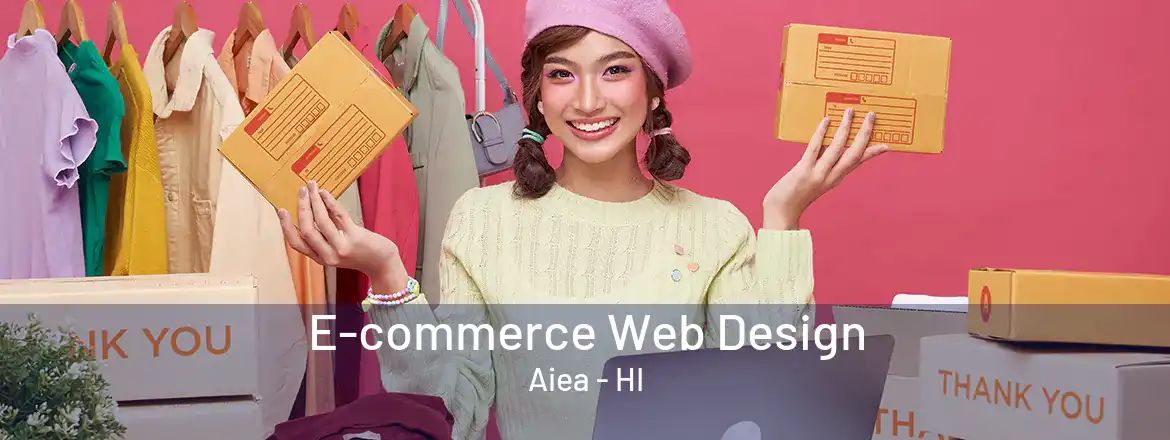 E-commerce Web Design Aiea - HI