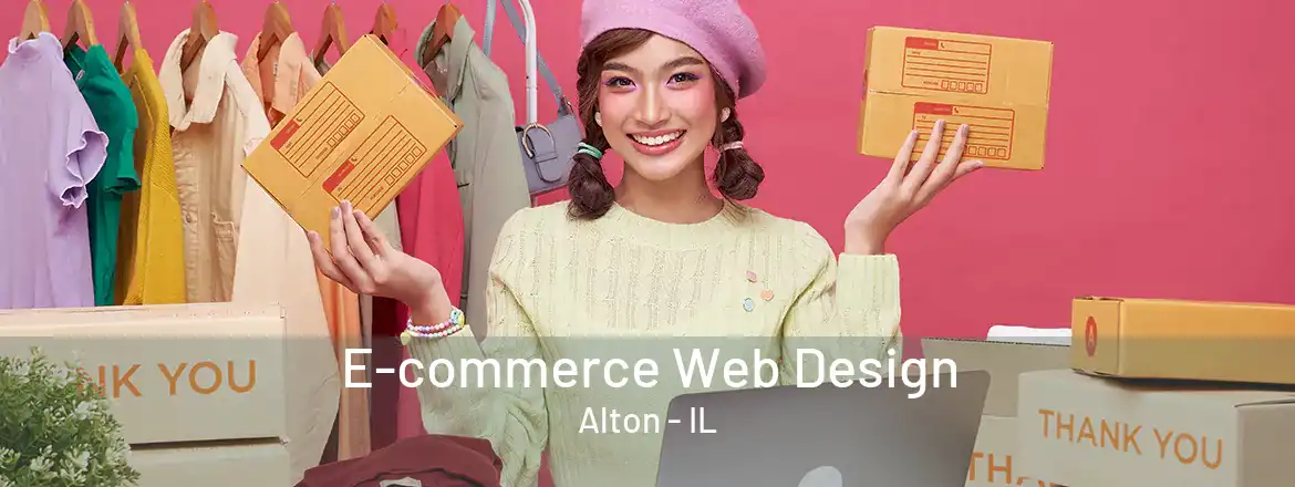 E-commerce Web Design Alton - IL