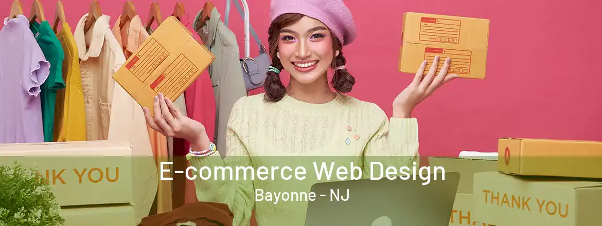 E-commerce Web Design Bayonne - NJ