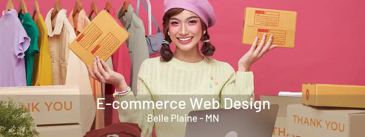 E-commerce Web Design Belle Plaine - MN