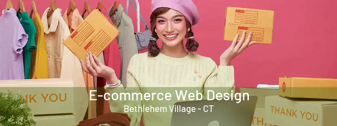 E-commerce Web Design Bethlehem Village - CT