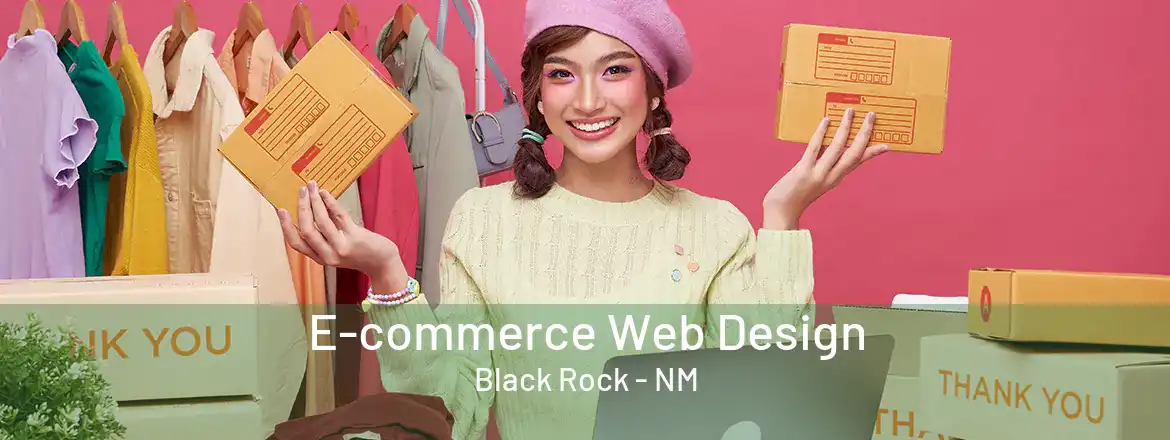 E-commerce Web Design Black Rock - NM