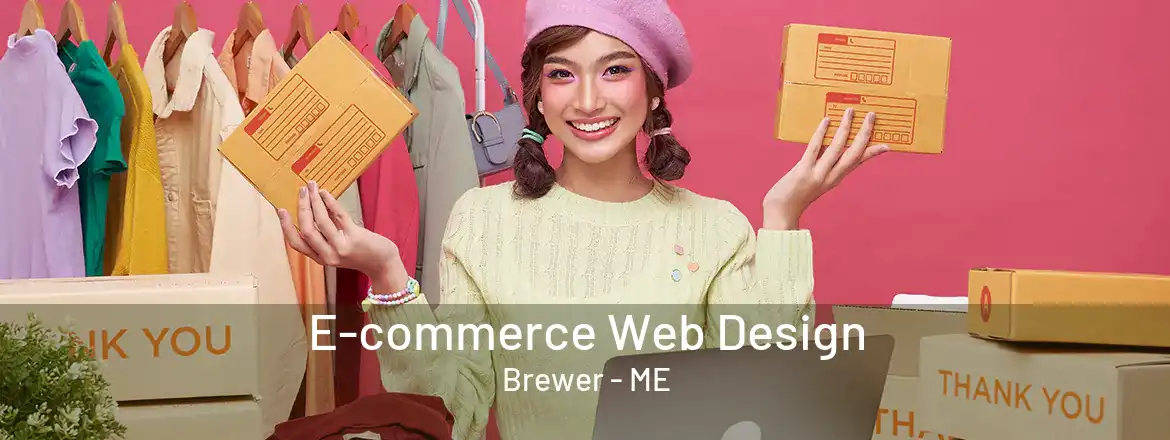 E-commerce Web Design Brewer - ME