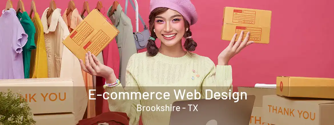 E-commerce Web Design Brookshire - TX