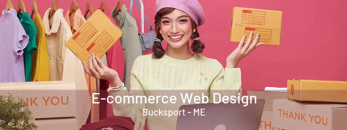 E-commerce Web Design Bucksport - ME