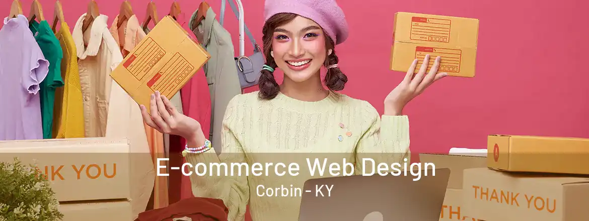 E-commerce Web Design Corbin - KY