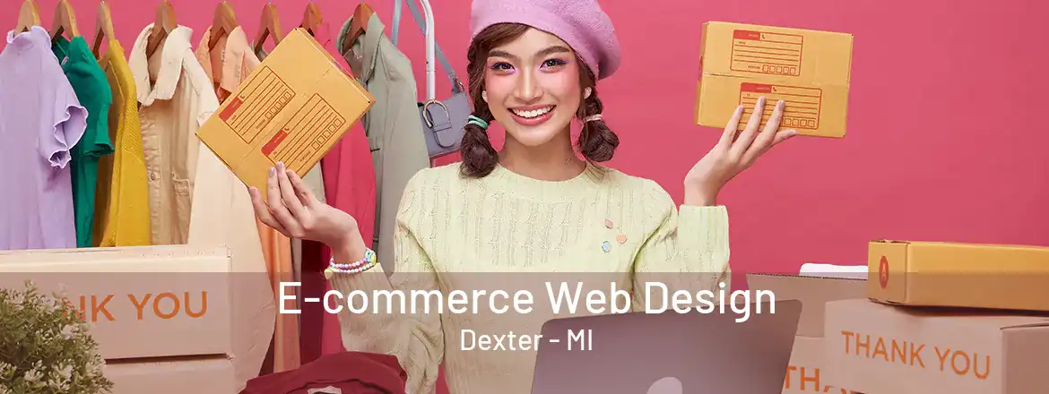 E-commerce Web Design Dexter - MI