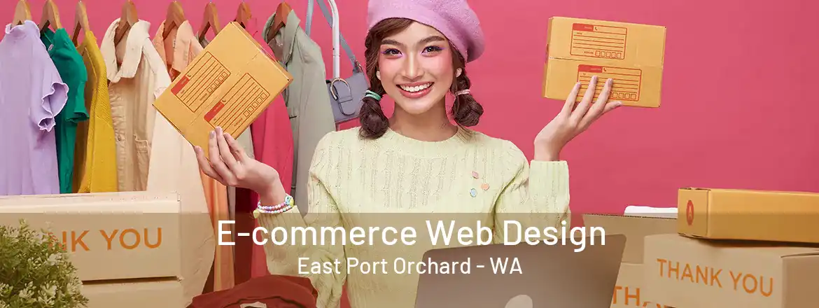  E-commerce Web Design East Port Orchard - WA