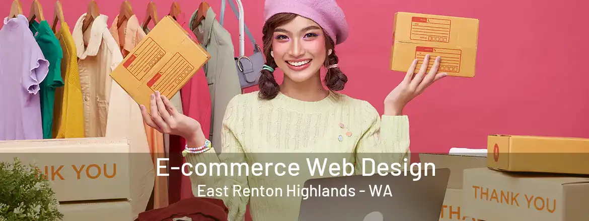 E-commerce Web Design East Renton Highlands - WA