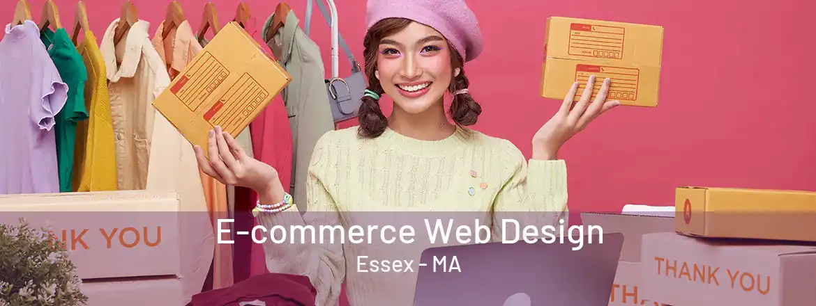 E-commerce Web Design Essex - MA