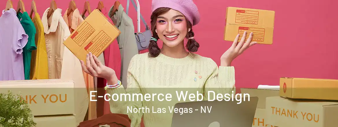 E-commerce Web Design North Las Vegas - NV