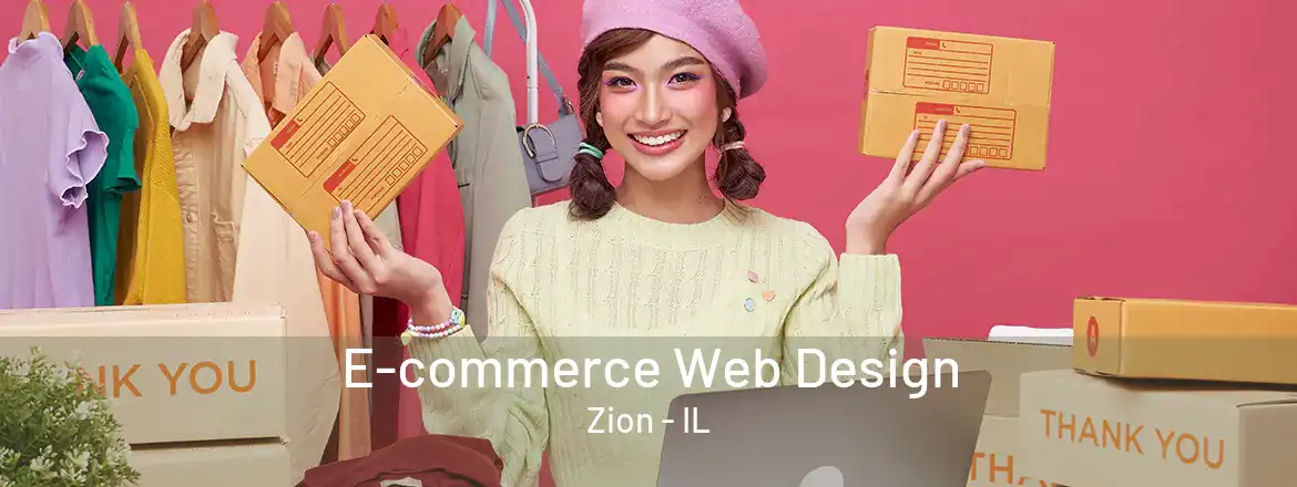 E-commerce Web Design Zion - IL