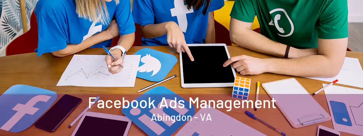 Facebook Ads Management Abingdon - VA