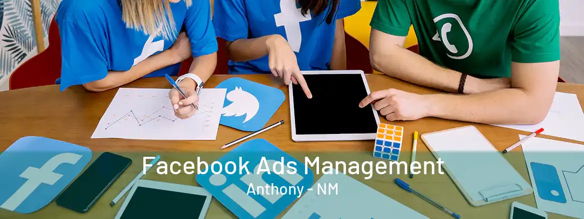 Facebook Ads Management Anthony - NM