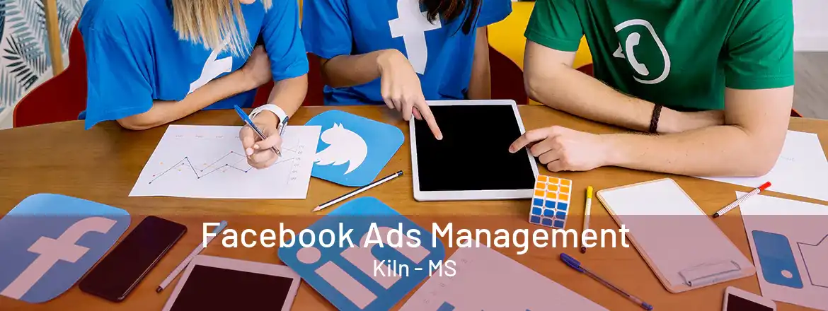 Facebook Ads Management Kiln - MS