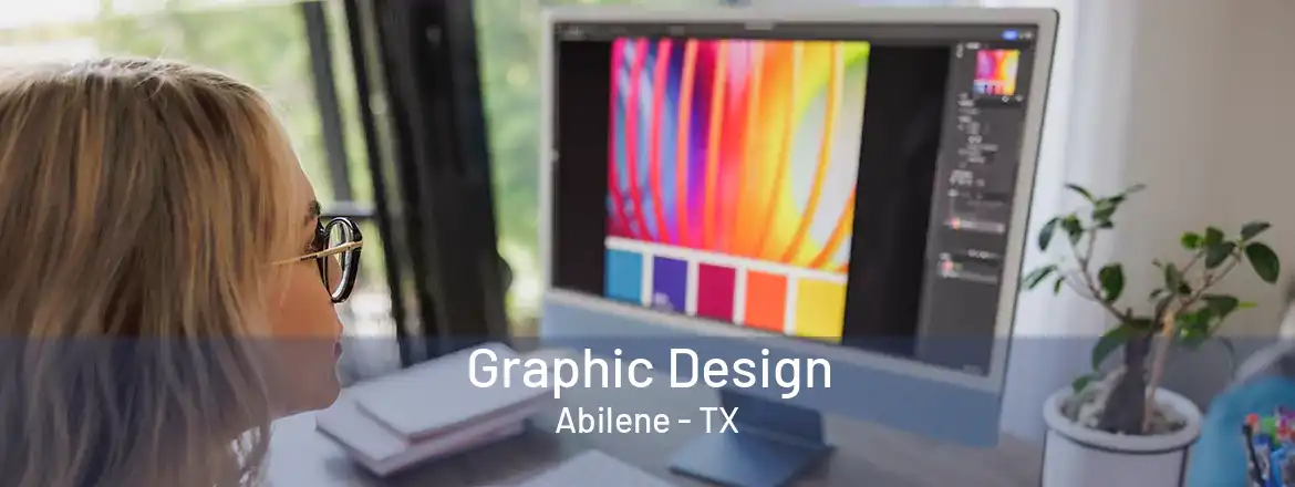 Graphic Design Abilene - TX