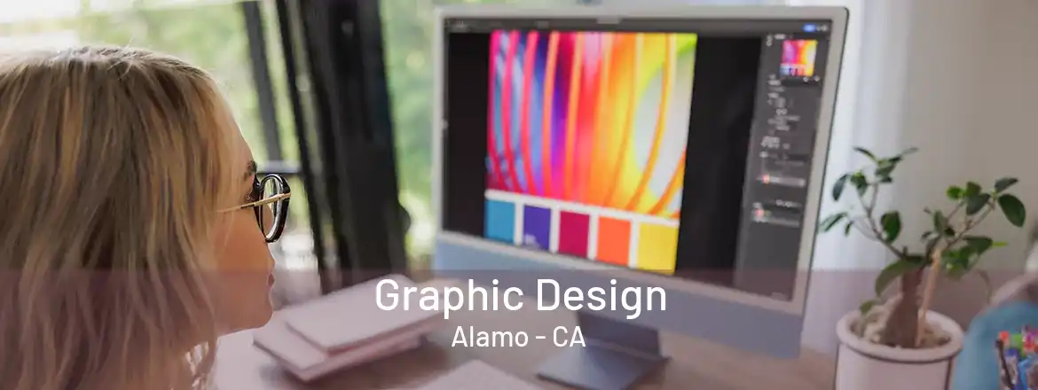 Graphic Design Alamo - CA