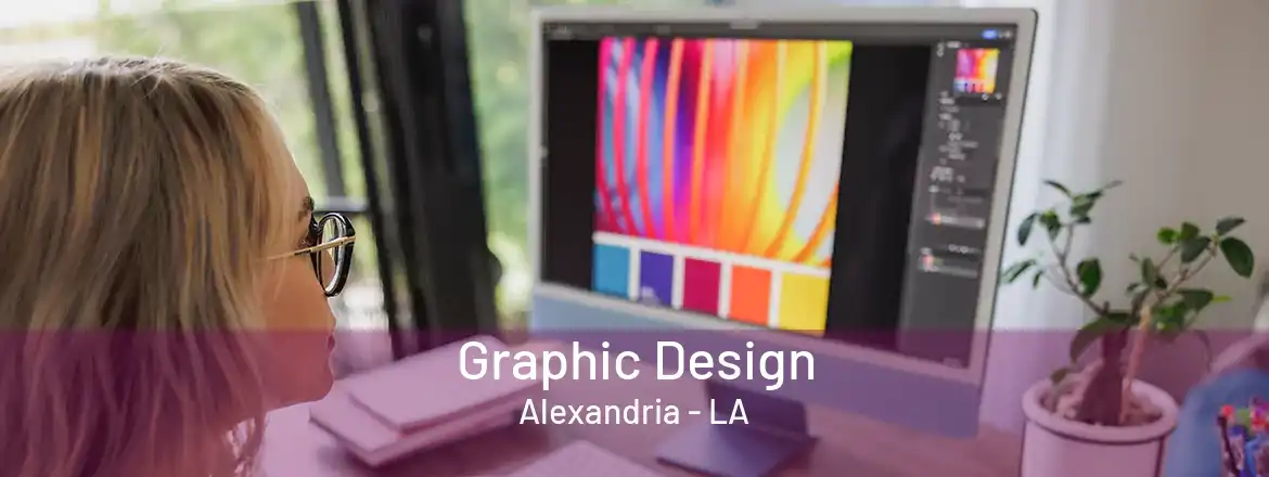 Graphic Design Alexandria - LA