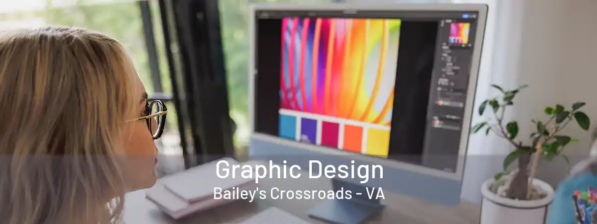 Graphic Design Bailey's Crossroads - VA