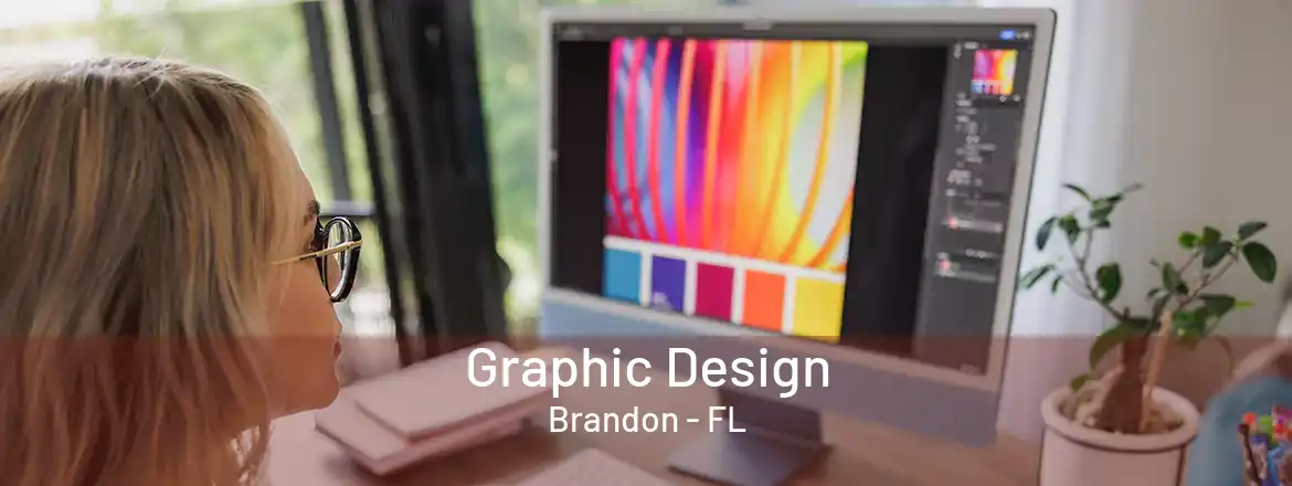 Graphic Design Brandon - FL