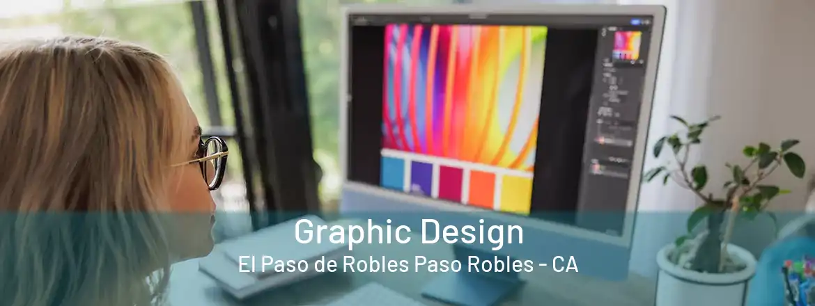 Graphic Design El Paso de Robles Paso Robles - CA