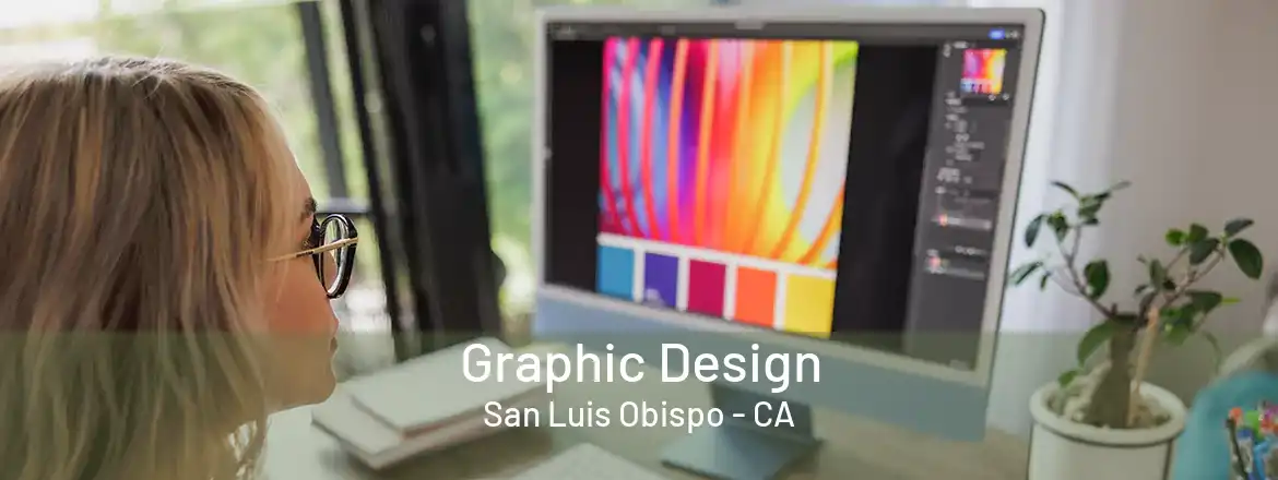 Graphic Design San Luis Obispo - CA