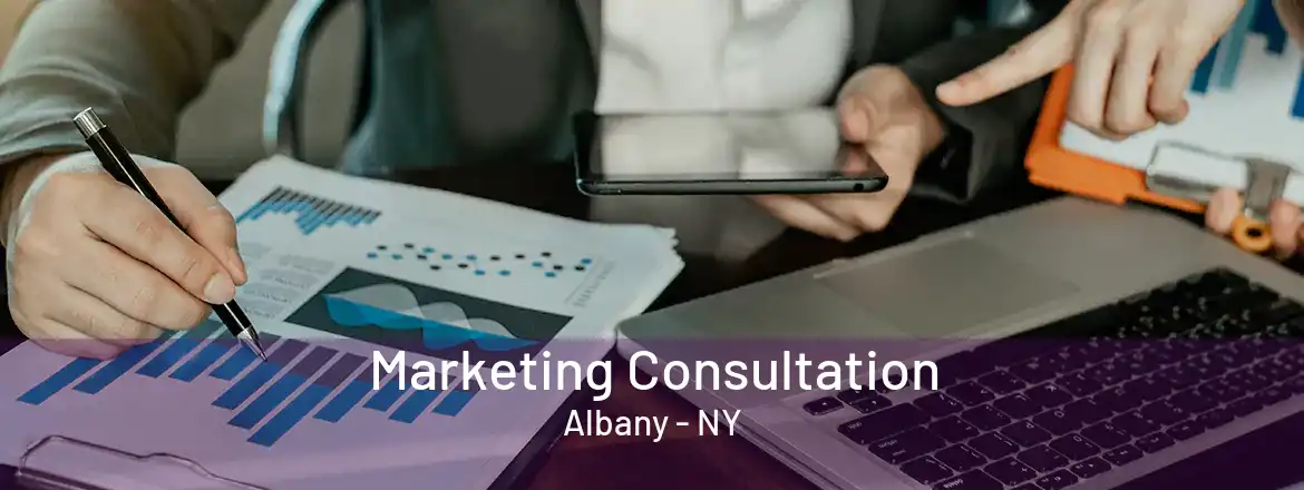 Marketing Consultation Albany - NY