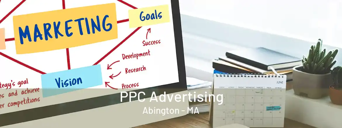 PPC Advertising Abington - MA