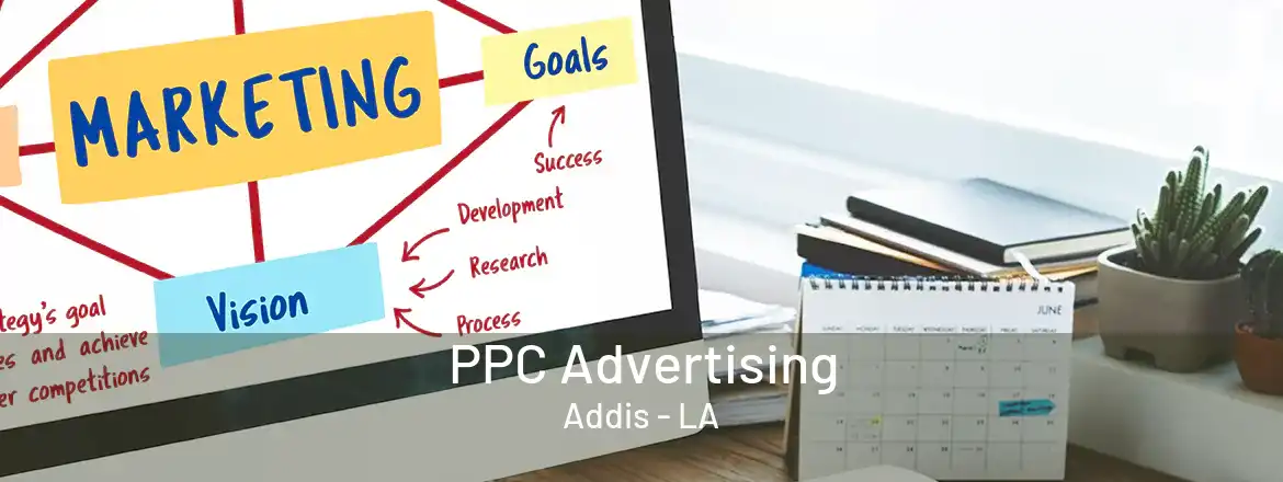 PPC Advertising Addis - LA