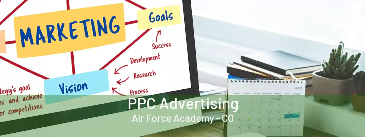 PPC Advertising Air Force Academy - CO