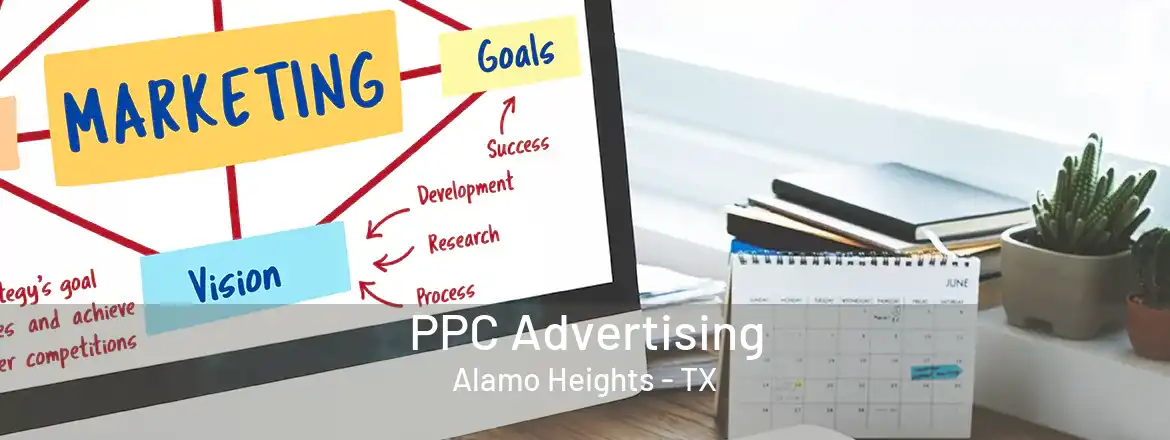 PPC Advertising Alamo Heights - TX