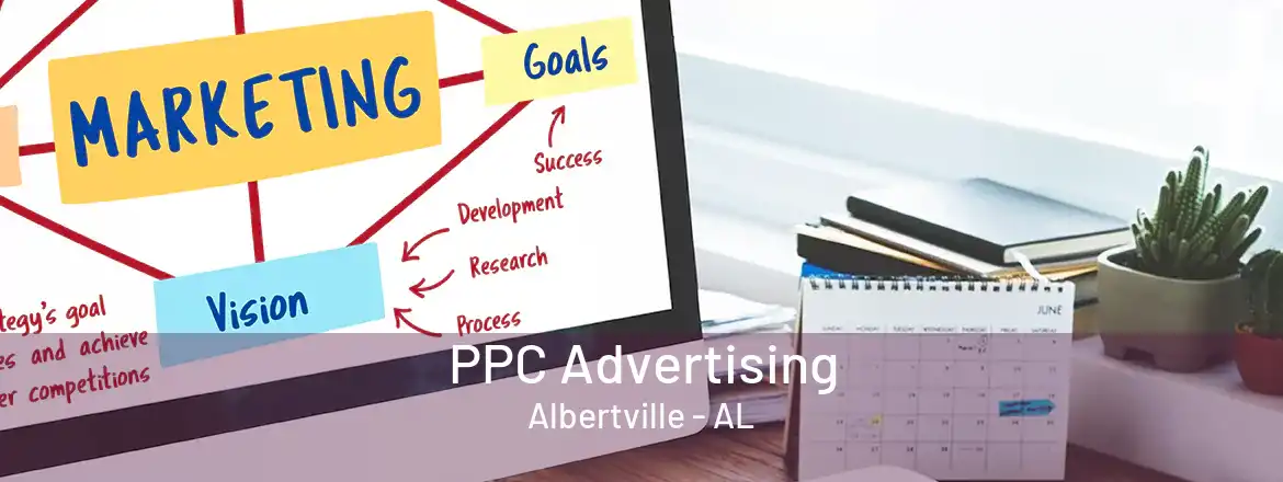 PPC Advertising Albertville - AL