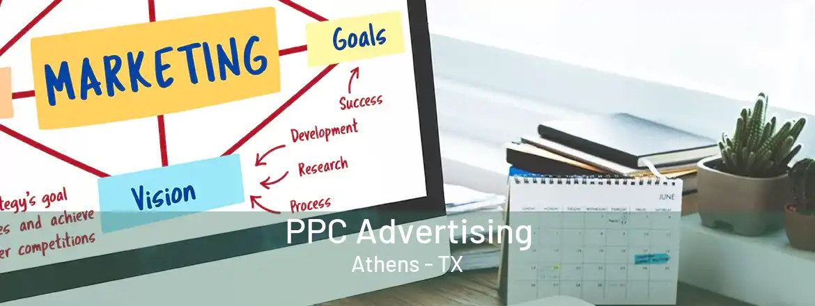 PPC Advertising Athens - TX