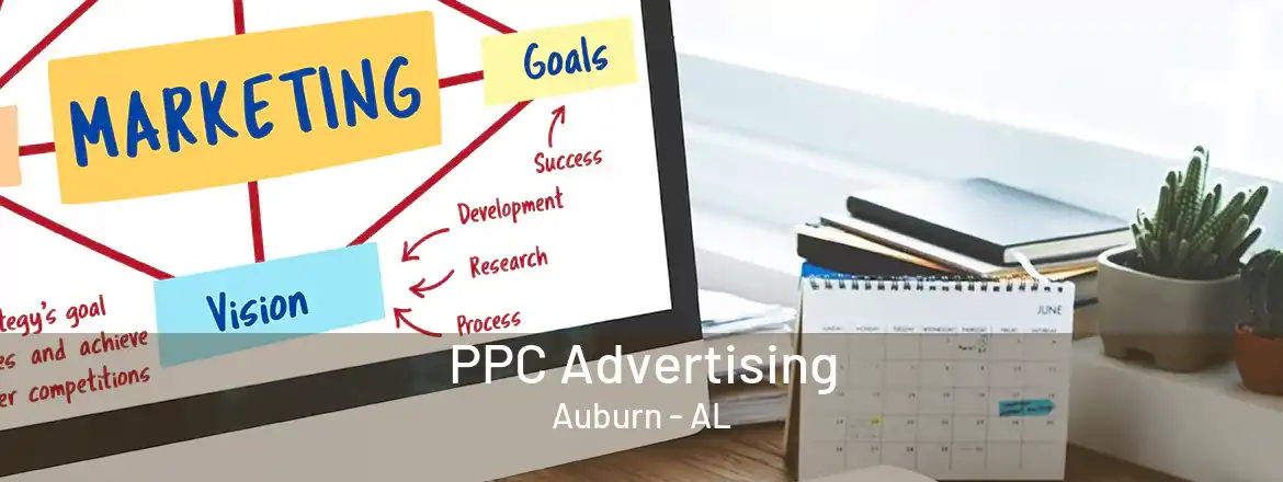 PPC Advertising Auburn - AL