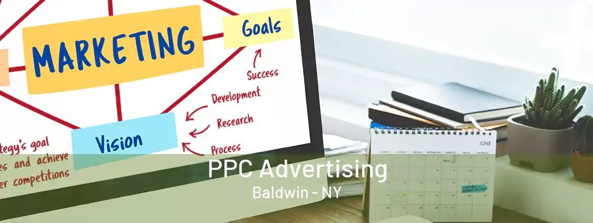 PPC Advertising Baldwin - NY