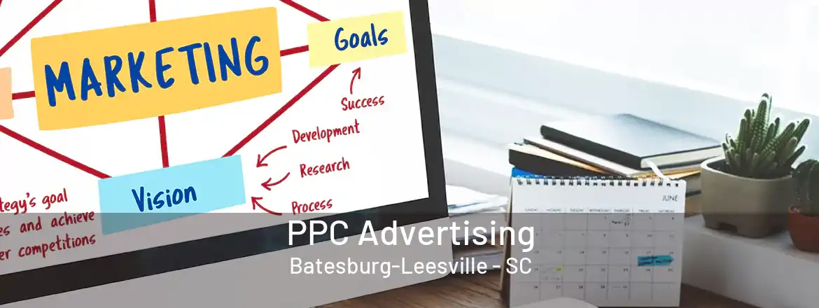 PPC Advertising Batesburg-Leesville - SC