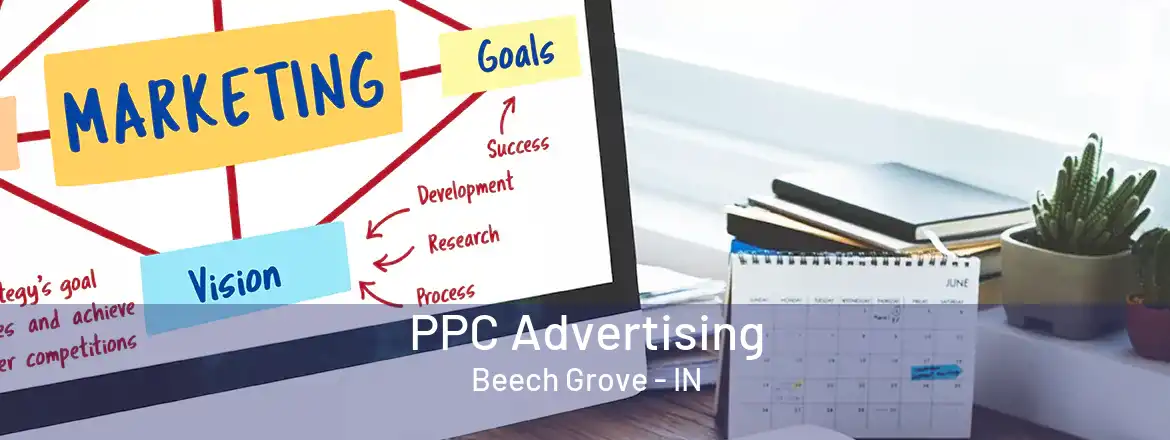 PPC Advertising Beech Grove - IN