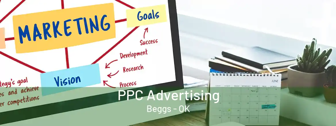 PPC Advertising Beggs - OK