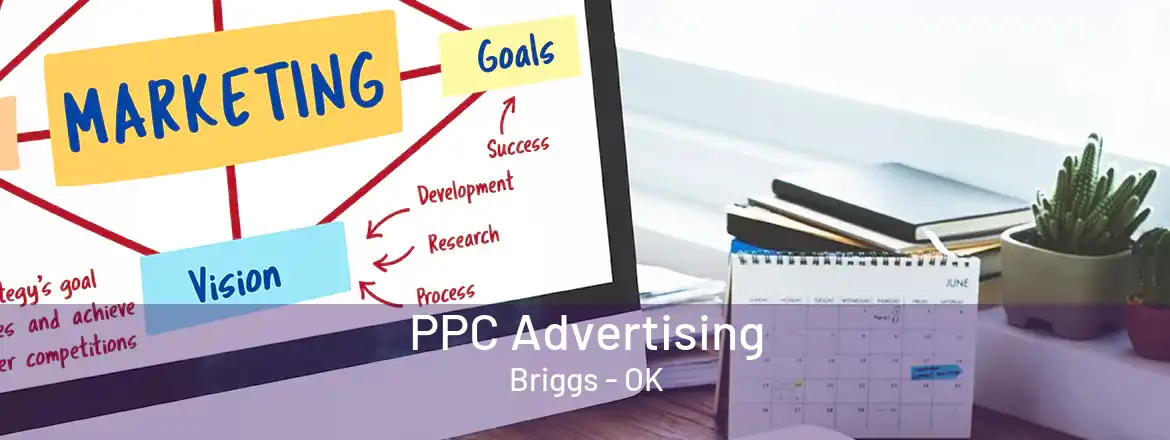 PPC Advertising Briggs - OK