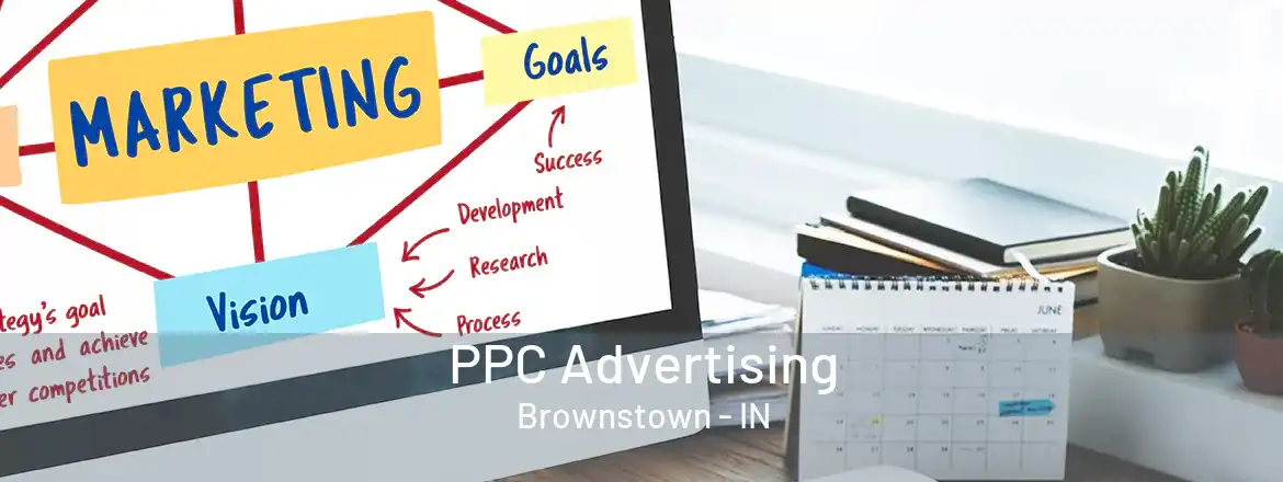 PPC Advertising Brownstown - IN