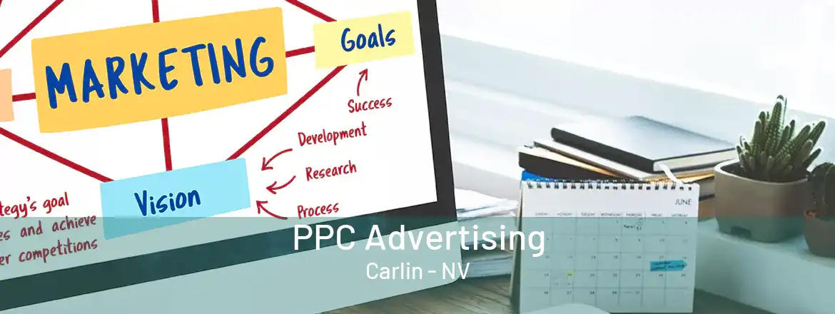 PPC Advertising Carlin - NV