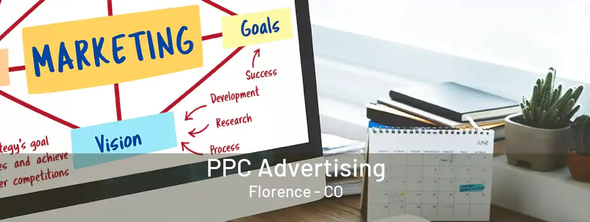 PPC Advertising Florence - CO